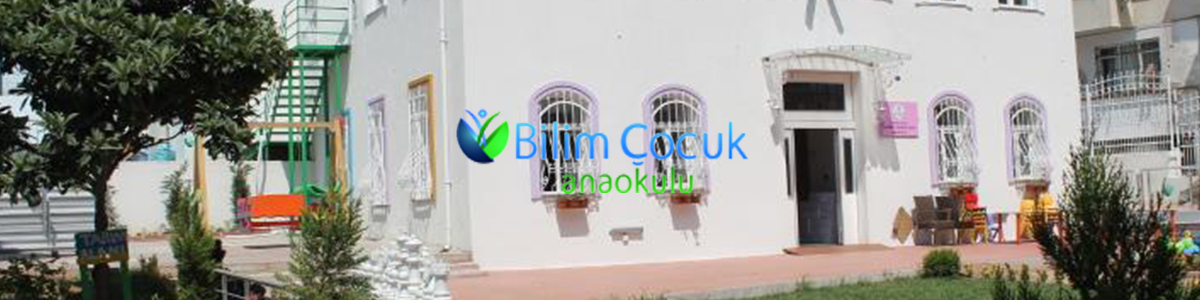 Bilim Çocuk Anaokulu