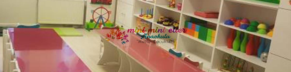 Mini Mini Eller Anaokulu