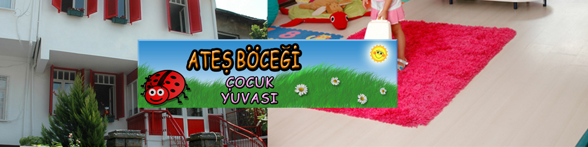 Ateş Böceği Çocuk Yuvası