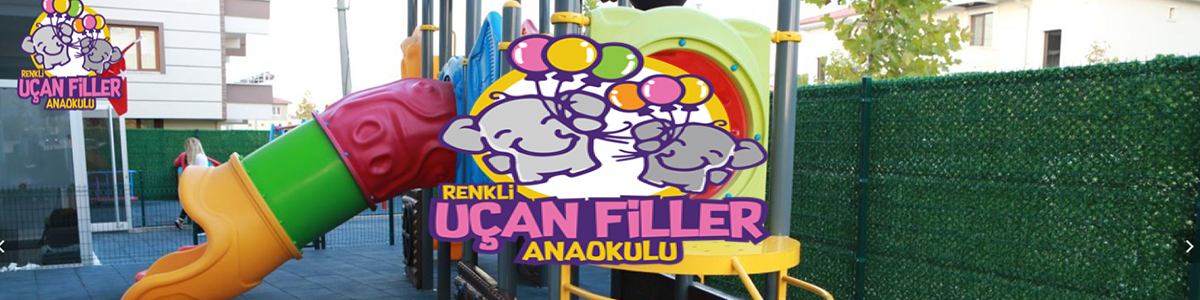 Renkli Uçan Filler Anaokulu