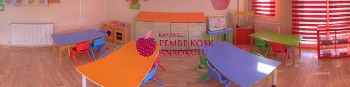 Pembe Köşk Anaokulu