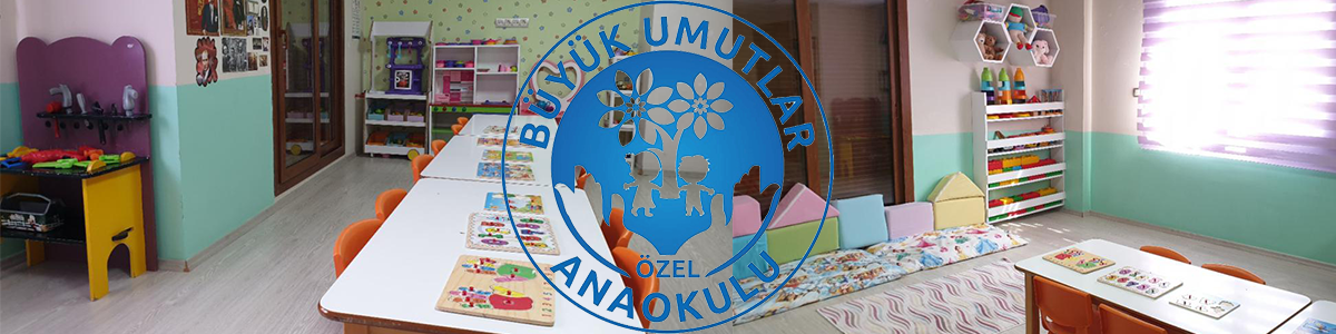 Büyük Umutlar Anaokulu