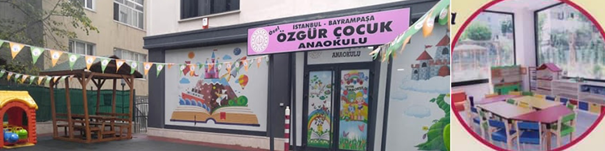 Özgür Çocuk Anaokulu